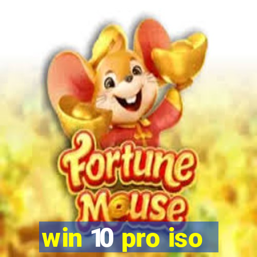 win 10 pro iso